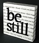 Be Still